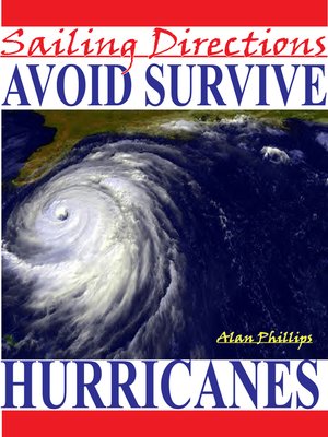 cover image of Sailing Directions Avoid and Survive Hurricanes